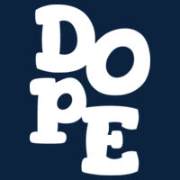 DOPE - DryBlend® 5.6 oz., 50/50 T-Shirt Design
