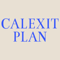 CALEXIT PLAN- - DryBlend® 5.6 oz., 50/50 T-Shirt Design