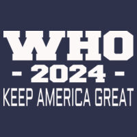 * Who 2020 Keep America Great - DryBlend® 5.6 oz., 50/50 T-Shirt Design