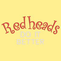 * Redheads Do It Better - Unisex 7.8 oz., Ecosmart® 50/50 Pullover Hooded Sweatshirt Design