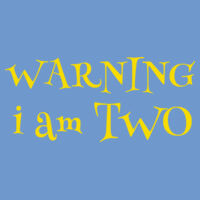 * Warning I Am - Toddler Jersey Short-Sleeve T-Shirt Design