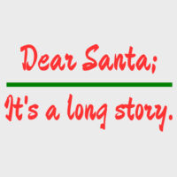 * Dear Santa It's a long story  - Heavy Cotton ¾-Sleeve Raglan Design
