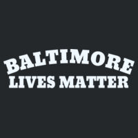 * Baltimore Lives Matter -  - DryBlend® 5.6 oz., 50/50 T-Shirt Design